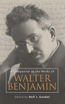 Cover  A companion to the works of Walter Benjamin