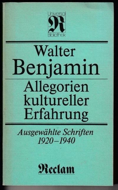 Cover  Allegorien kultureller Erfahrung : Ausgewählte Schriften, 1920-1940